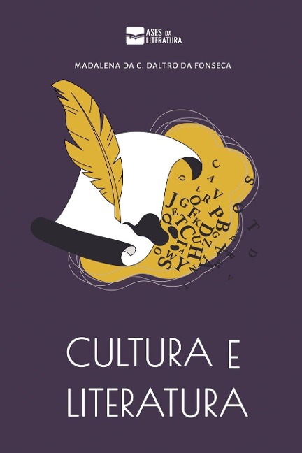 Cultura e literatura - Madalena da C. Daltro da Fonseca