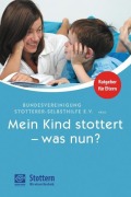 Cover-Bild zum Titel 'Mein Kind stottert - was nun?' von 'Bettina Helten, Ulrike Sick, Angelika Schindler, Angelika Schindler, Kerstin Weikert'