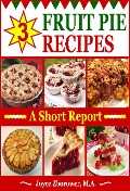 Cover-Bild zum Titel '3 Fruit Pie Recipes (Food and Nutrition Series)' von 'Joyce Zborower'