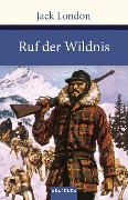 Cover-Bild zum Titel 'Ruf der Wildnis' von 'Jack London'