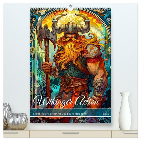 Wikinger Action - Comic-Helden inspiriert von den Nordmännern (hochwertiger Premium Wandkalender 2025 DIN A2 hoch), Kunstdruck in Hochglanz - Anja Frost