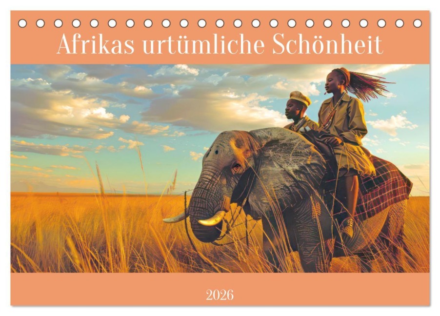 Afrikas urtümliche Schönheit (Tischkalender 2026 DIN A5 quer), CALVENDO Monatskalender - Liselotte Brunner-Klaus
