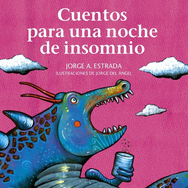 Cuentos para una noche de insomnio - Jorge A. Estrada
