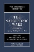 Cover-Bild zum Titel 'The Cambridge History of the Napoleonic Wars: Volume 2, Fighting the Napoleonic Wars' von ''