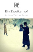 Cover-Bild zum Titel 'Ein Zweikampf' von 'Anton Tschechow'
