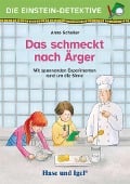 Die Einstein-Detektive: Das schmeckt nach Ärger - Anne Scheller