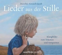 Cover-Bild zum Titel 'Lieder aus der Stille' von 'Dorothee Kreusch-Jacob'