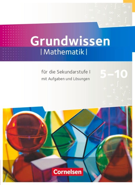 Fundamente der Mathematik 5. bis 10. Schuljahr - Zu allen Ausgaben - Grundwissen - Frank G. Becker, Ralf Benölken, Rolf Ebel, Wolfram Eid, Lothar Flade