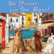 Cover-Bild zum Titel 'Die Streuner von San Miguel' von 'Werner Stulz'