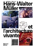 Cover-Bild zum Titel 'Hans-Walter Müller und das lebendige Haus' von 'Hans-Walter Müller, Robert Stürzl'