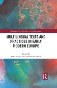 Cover-Bild zum Titel 'Multilingual Texts and Practices in Early Modern Europe' von ''