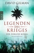Cover-Bild zum Titel 'Legenden des Krieges: Der ehrlose König' von 'David Gilman'