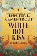 Cover-Bild zum Titel 'White Hot Kiss' von 'Jennifer L Armentrout'