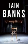 Cover-Bild zum Titel 'Complicity' von 'Iain Banks'