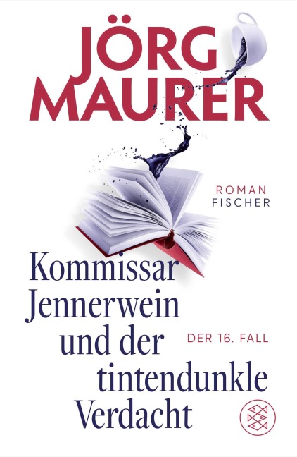 Kommissar Jennerwein und der tintendunkle Verdacht - Jörg Maurer
