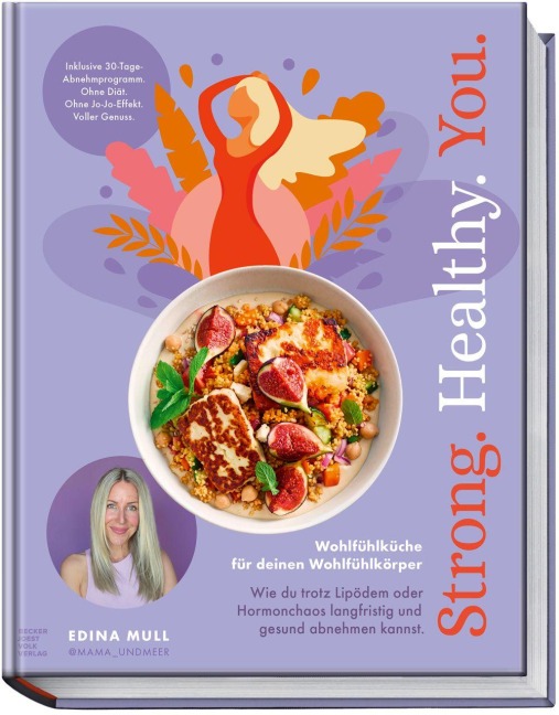 Strong. Healthy. You. - Edina Mull