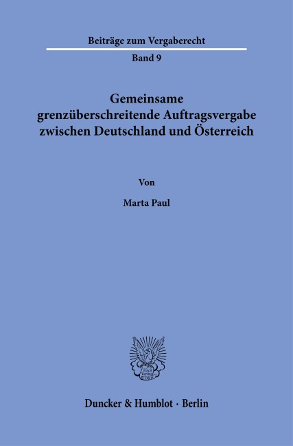 Gemeinsame grenzüberschreitende Auftragsvergabe zwischen Deutschland und Österreich - Marta Paul