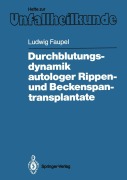 Cover-Bild zum Titel 'Durchblutungsdynamik autologer Rippen- und Beckenspantransplantate' von 'Ludwig Faupel'