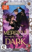 Cover-Bild zum Titel 'Merciful is the Dark - Ihre Liebe ist groß, ihre Macht unendlich (Cruel is the Light 2)' von 'Sophie Clark'