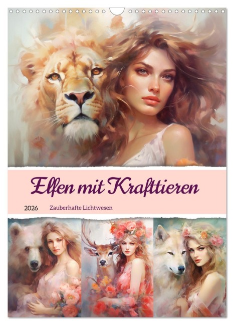 Elfen mit Krafttieren. Zauberhafte Lichtwesen (Wandkalender 2026 DIN A3 hoch), CALVENDO Monatskalender - Rose Hurley