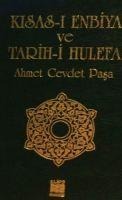 Kisas-i Enbiya ve Tarih-i Hulefa - Ahmet Cevdet Pasa
