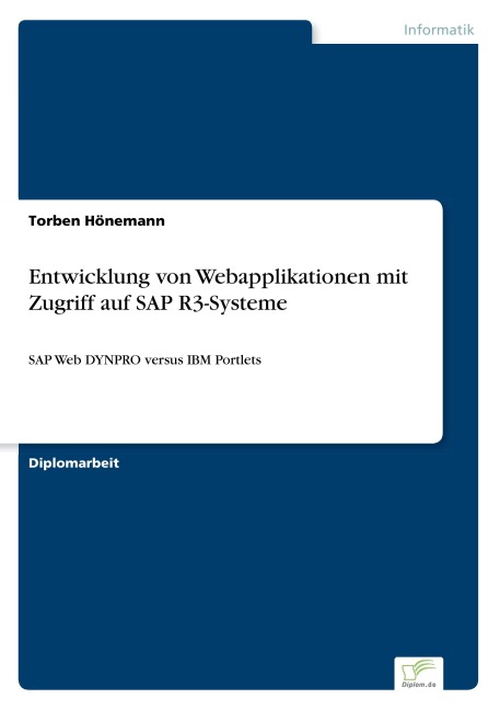 Entwicklung von Webapplikationen mit Zugriff auf SAP R3-Systeme - Torben Hönemann