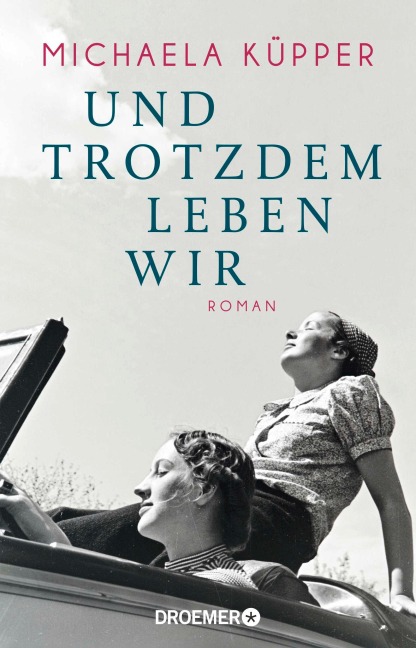 Und trotzdem leben wir - Michaela Küpper