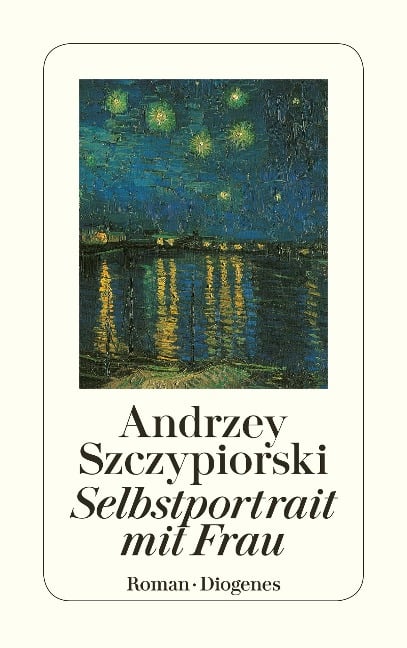 Selbstportrait mit Frau - Andrzej Szczypiorski