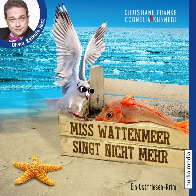 Miss Wattenmeer singt nicht mehr - Ein Ostfriesen-Krimi (Henner, Rudi und Rosa, Band 3) - Christiane Franke, Cornelia Kuhnert