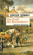Das Duell der Bierzauberer - Günther Thömmes