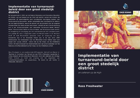 Implementatie van turnaround-beleid door een groot stedelijk district - Ross Freshwater