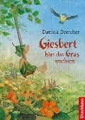 Cover-Bild zum Titel 'Giesbert hört das Gras wachsen' von 'Daniela Drescher'
