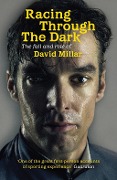 Cover-Bild zum Titel 'Racing Through the Dark' von 'David Millar'