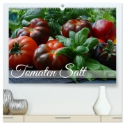 Tomaten Satt (hochwertiger Premium Wandkalender 2026 DIN A2 quer), Kunstdruck in Hochglanz - Sina Haag