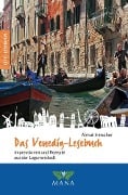 Das Venedig-Lesebuch - Almut Irmscher