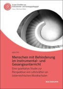 Cover-Bild zum Titel 'Menschen mit Behinderung im Instrumental- und Gesangsunterricht' von 'Julia Eibl'
