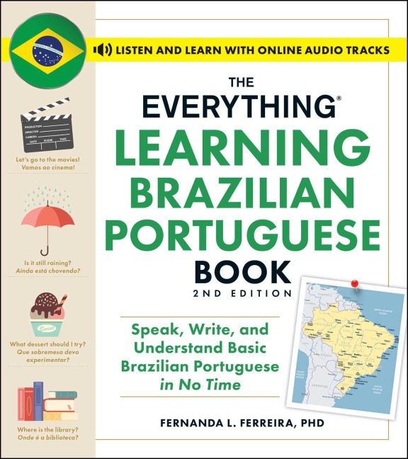 The Everything Learning Brazilian Portuguese Book, 2nd Edition - Fernanda Ferreira