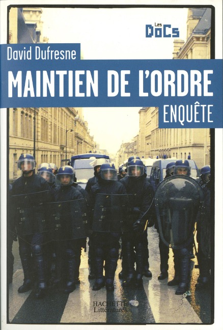 Maintien de l'ordre - David Dufresne