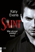 Saint - Wer einmal sündigt ... - Katy Evans