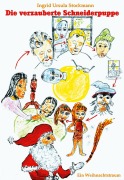 Cover-Bild zum Titel 'Die verzauberte Schneiderpuppe' von 'Ingrid Ursula Stockmann'
