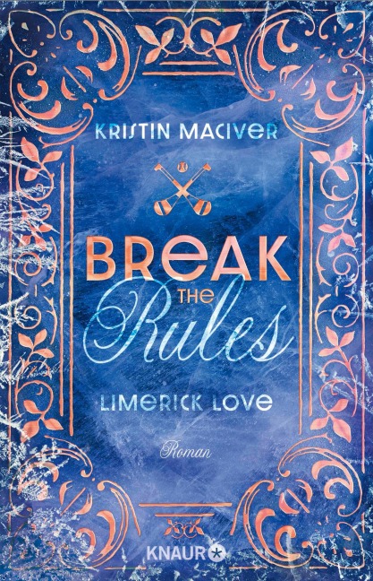 Limerick Love. Break the Rules - Kristin Maciver
