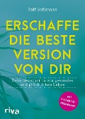 Cover-Bild zum Titel 'Erschaffe die beste Version von dir' von 'Ralf Bohlmann'