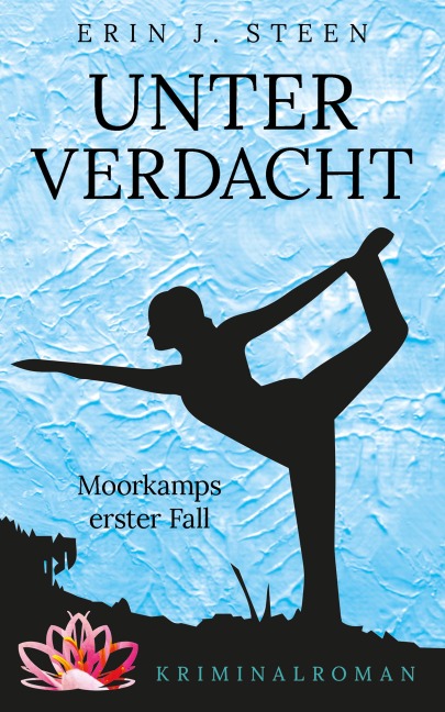 Unter Verdacht - Erin J. Steen