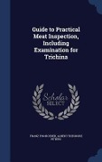 Cover-Bild zum Titel 'Guide to Practical Meat Inspection, Including Examination for Trichina' von 'Franz Fischoeder, Albert Theodore Peters'