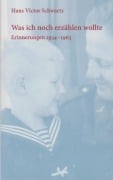 Cover-Bild zum Titel 'Was ich noch erzählen wollte' von 'Hans Victor Schwartz'