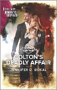 Colton's Deadly Affair - Jennifer D. Bokal