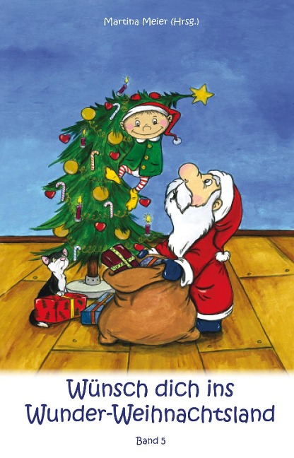 Wünsch dich ins Wunder-Weihnachtsland Band 5 - 