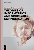 Cover-Bild zum Titel 'Theories of Informetrics and Scholarly Communication' von ''