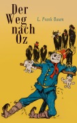 Cover-Bild zum Titel 'Der Weg nach Oz' von 'L. Frank Baum'