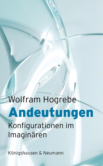 Andeutungen - Wolfram Hogrebe